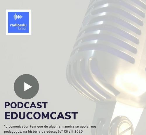 EducomCast: Seu podcast sobre Educomunicação